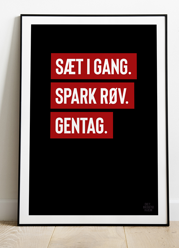 Sæt   Gang Spark Røv Gentag-plakat 21   29    A4  Kr  199 -