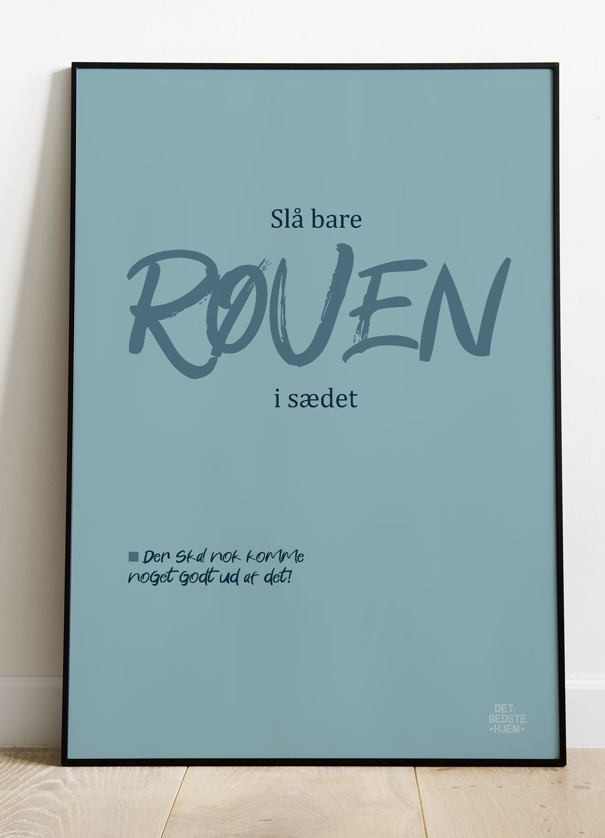 Slå Bare Røven   Sædet-toilet Plakat 21   29    A4  Kr  199 -