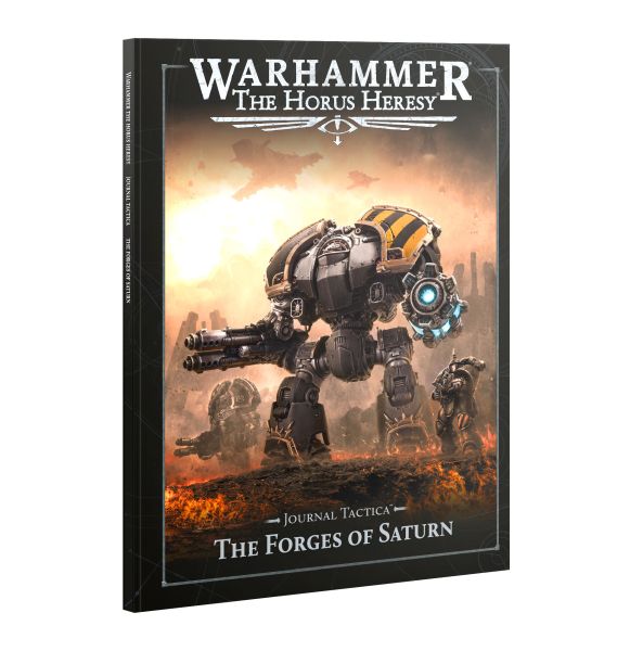 The Horus Heresy: Journal Tactica The Forges Of Saturn  2025  60043099017