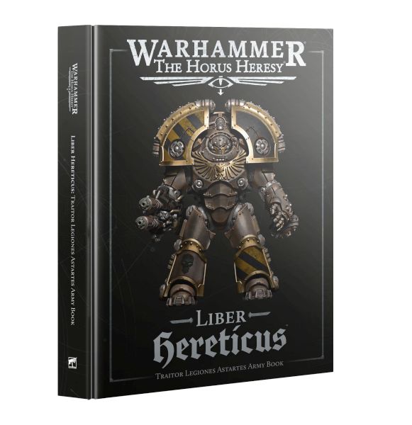 The Horus Heresy: Liber Hereticus Traitor Legiones Astartes Army Book  2025  60043099015