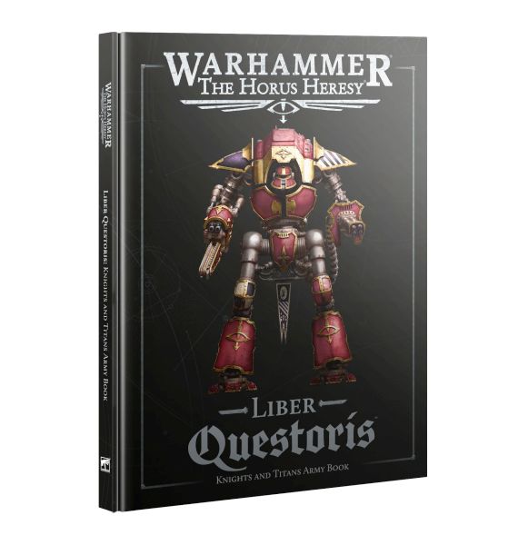 The Horus Heresy: Liber Questoris Knights And Titans Astartes Army Book  2025  60033008001