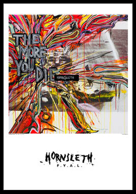 The More You Die F1 Af Hornsleth  230g Fine Art Papir  50x70 Cm