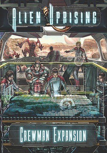 Alien Uprising: Crewman Expansion