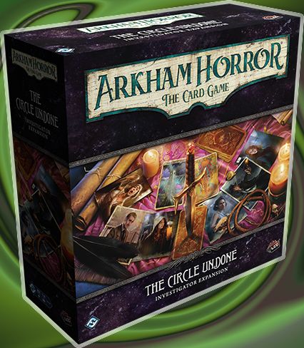 Arkham Horror Lcg: Investigator Expansion The Circle Undone Ffg