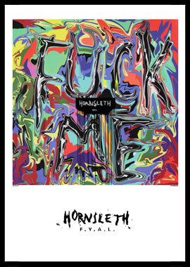 Fuck You Af Hornsleth  230g Fine Art Papir  50x70 Cm