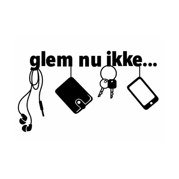 Glem Nu Ikke Wallsticker  Husk At Få Det Hele Med  35x61cm