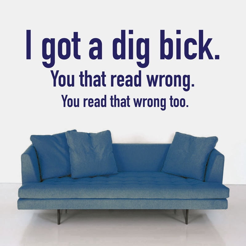 Got   Dig Bick Wallsticker