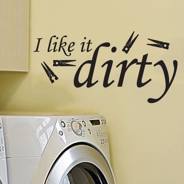 Like It Dirty Wallsticker