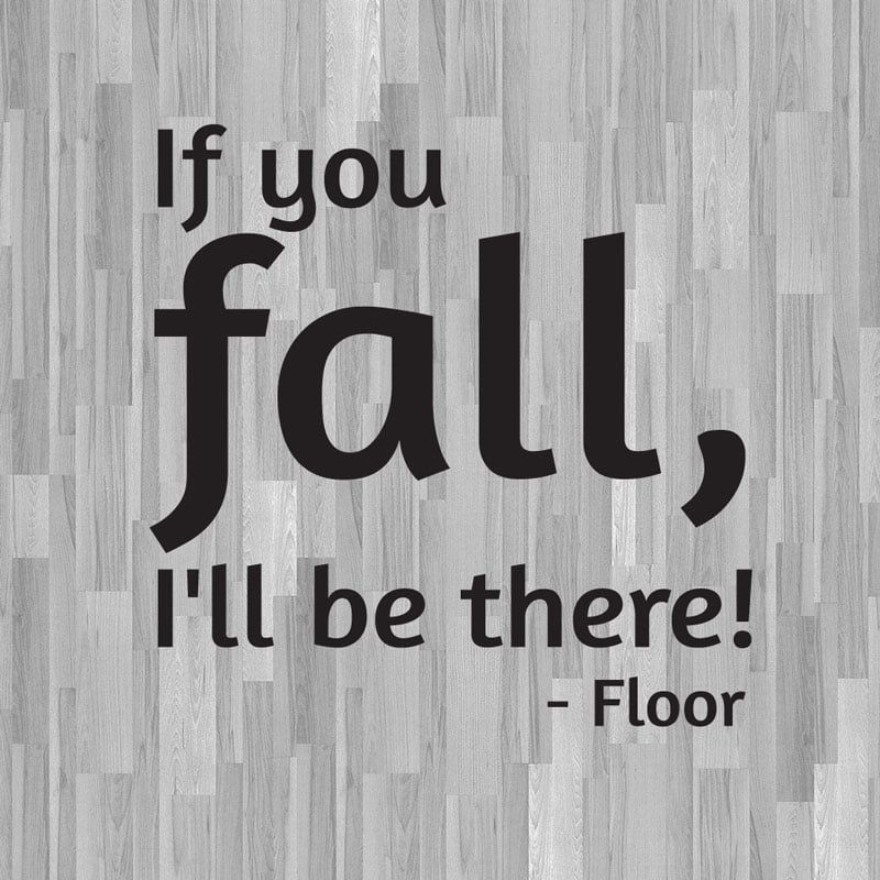 If You Fall Ll Be There Wallsticker