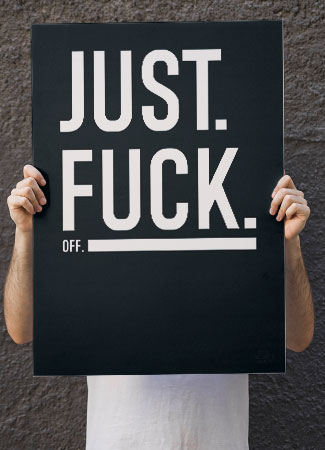 Just Fuck Off Understreg 21   29    A4  Kr  199 -