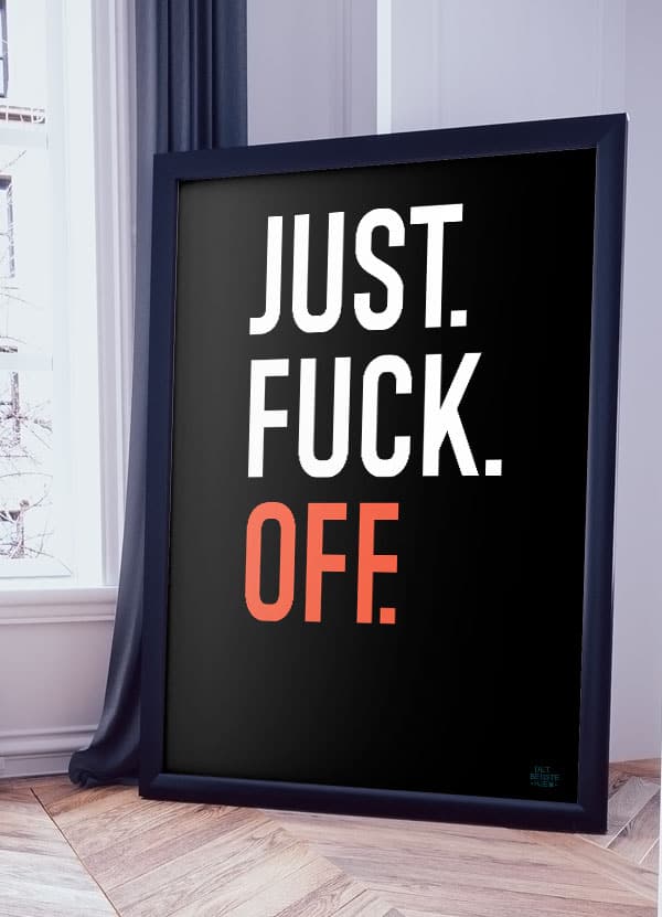Just Fuck Off-orange 21   29    A4  Kr  199 -