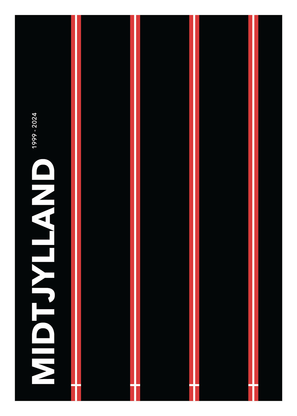 Midtjylland 1999-2024 Af Olé Olé