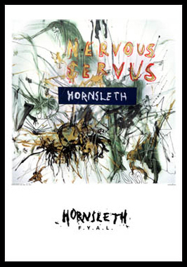 Nervous Servus Af Hornsleth  230g Fine Art Papir  50x70 Cm