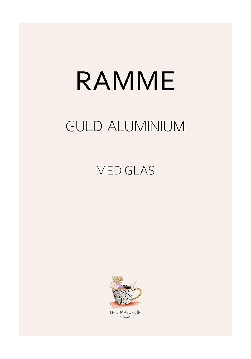 Plakatramme Guld   Kvalitetsramme Af Aluminium Med ægte Glas