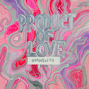 Product Of Love Af Hornsleth