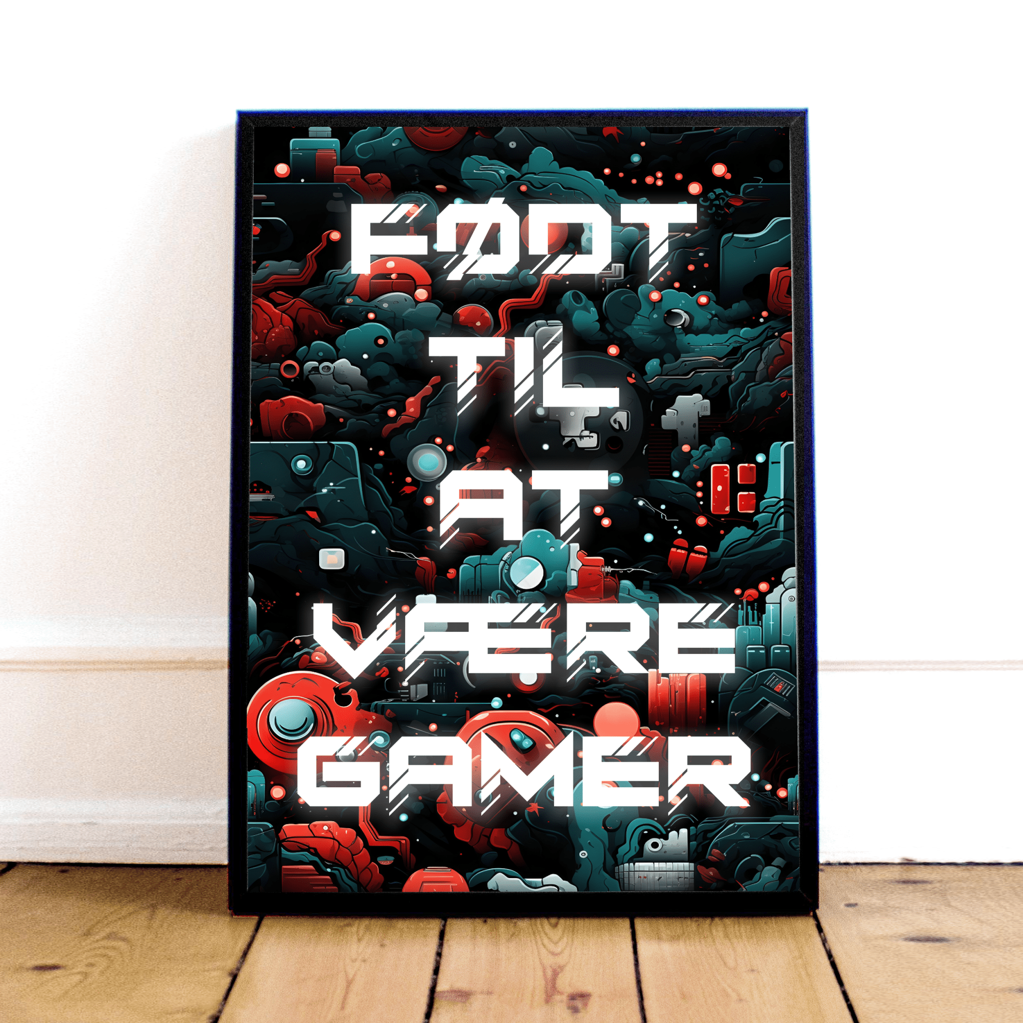 Quot Født Til At Være Gamer Quot  Plakat Geekd Dk