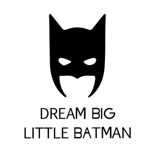 Sej Batman Wallsticker  Dream Big Little Batman  42x50cm