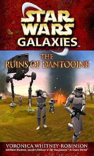 Star Wars: Galaxies: The Ruins Of Dantooine 978- -345-47066-