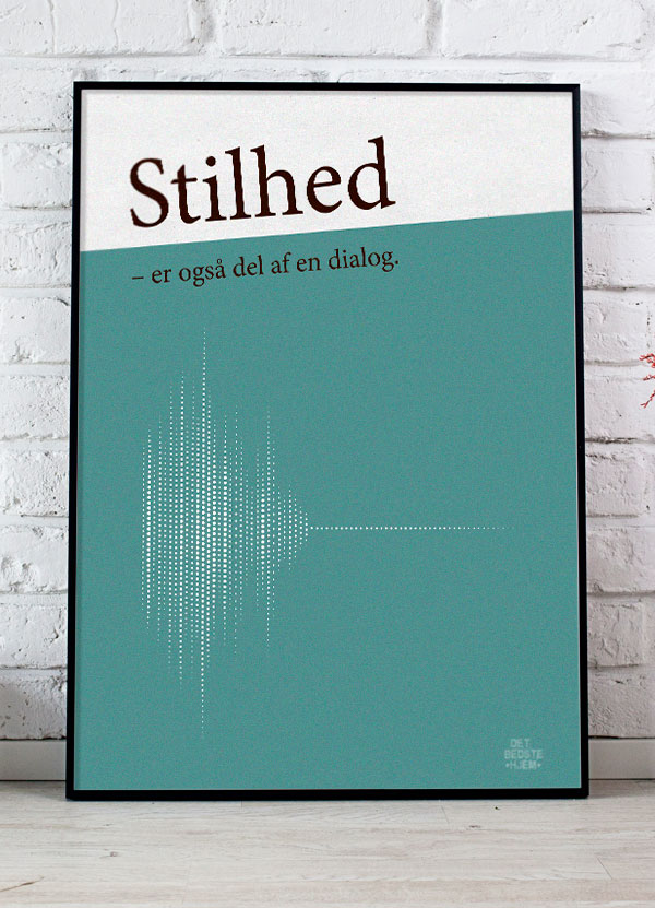 Stilhed Er Også Del Af En Dialog-plakat Grøn 21 29 A4 Kr 199 -