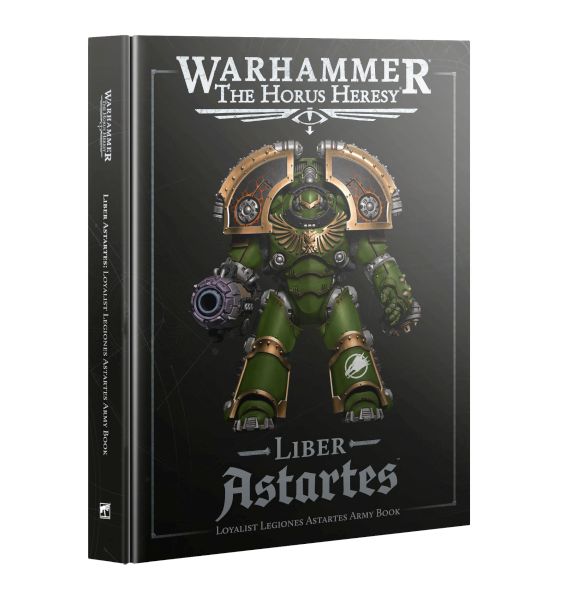 The Horus Heresy: Liber Astartes Loyalist Legiones Astartes Army Book  2025  60043099014