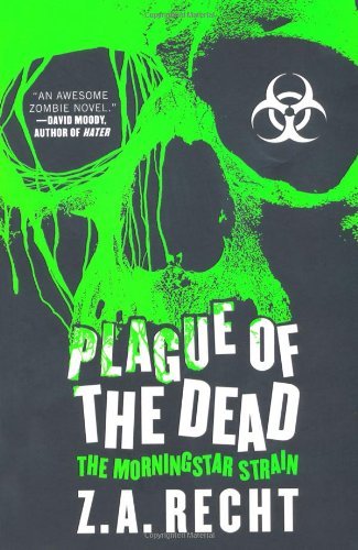 The Morningstar Strain    : Plague Of The Dead 978- -84983-162-   Crazy Tilbud