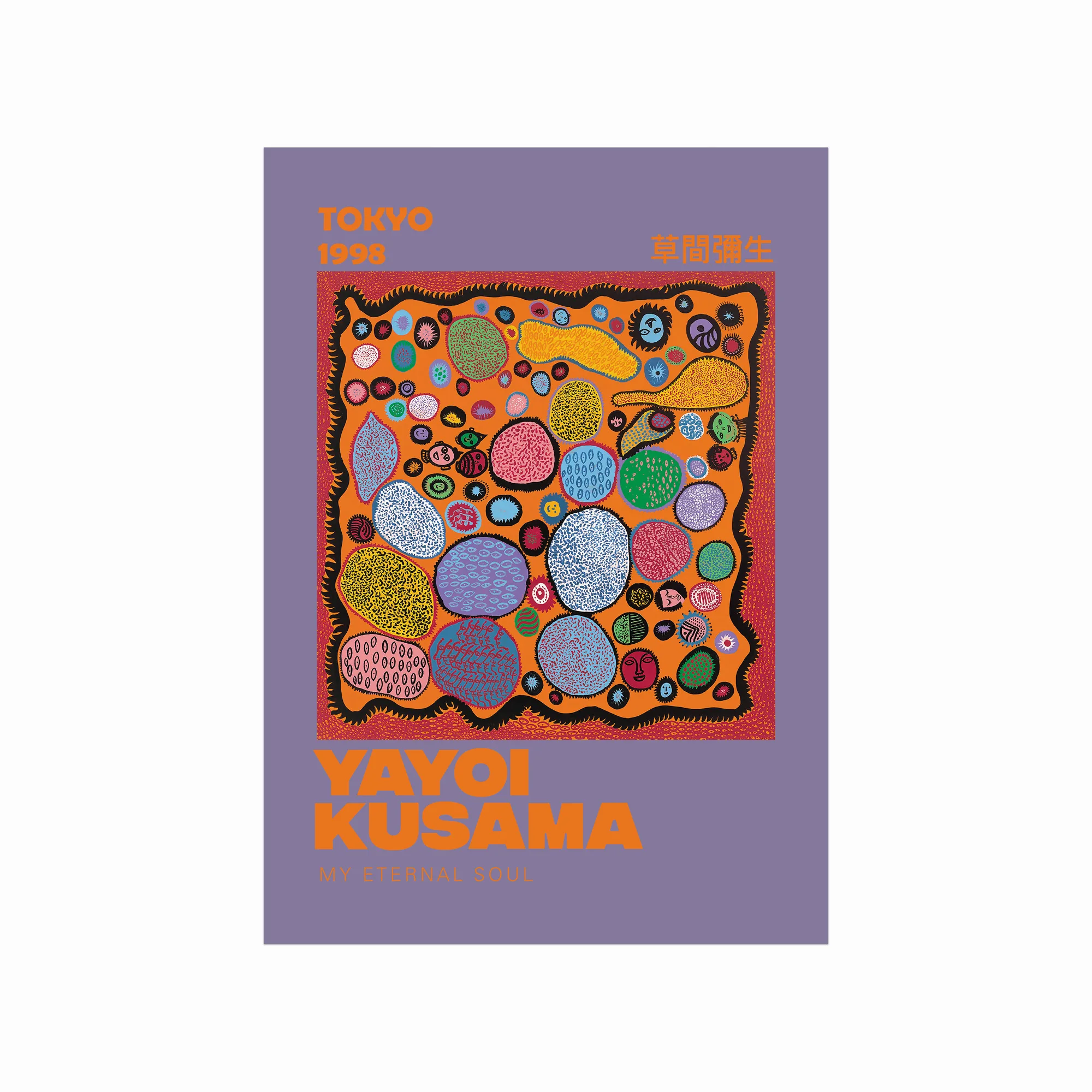 Yayoi Kusama Plakat  My Eternal Soul