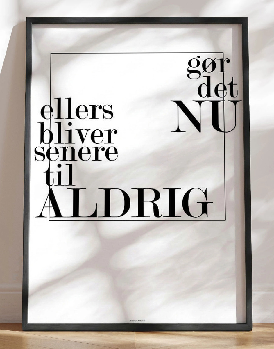 Nu Eller Aldrig Plakat