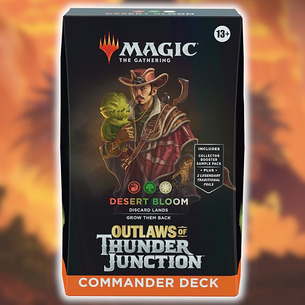 Outlaws Of Thunder Junction Commander  Edh  Multiplayer Magic Deck: V2 Desert Bloom 100 Kort