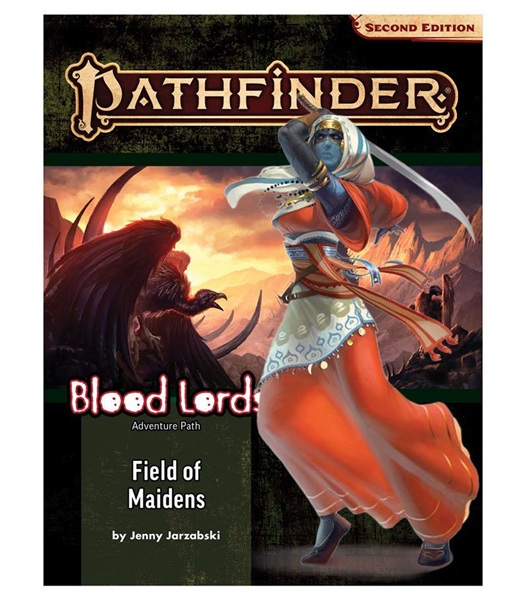 Pathfinder   2e Adventure Path: Blood Lords     Field Of Maidens  Pzo90183